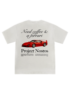 Need Coffee & a Ferrari T-Shirt